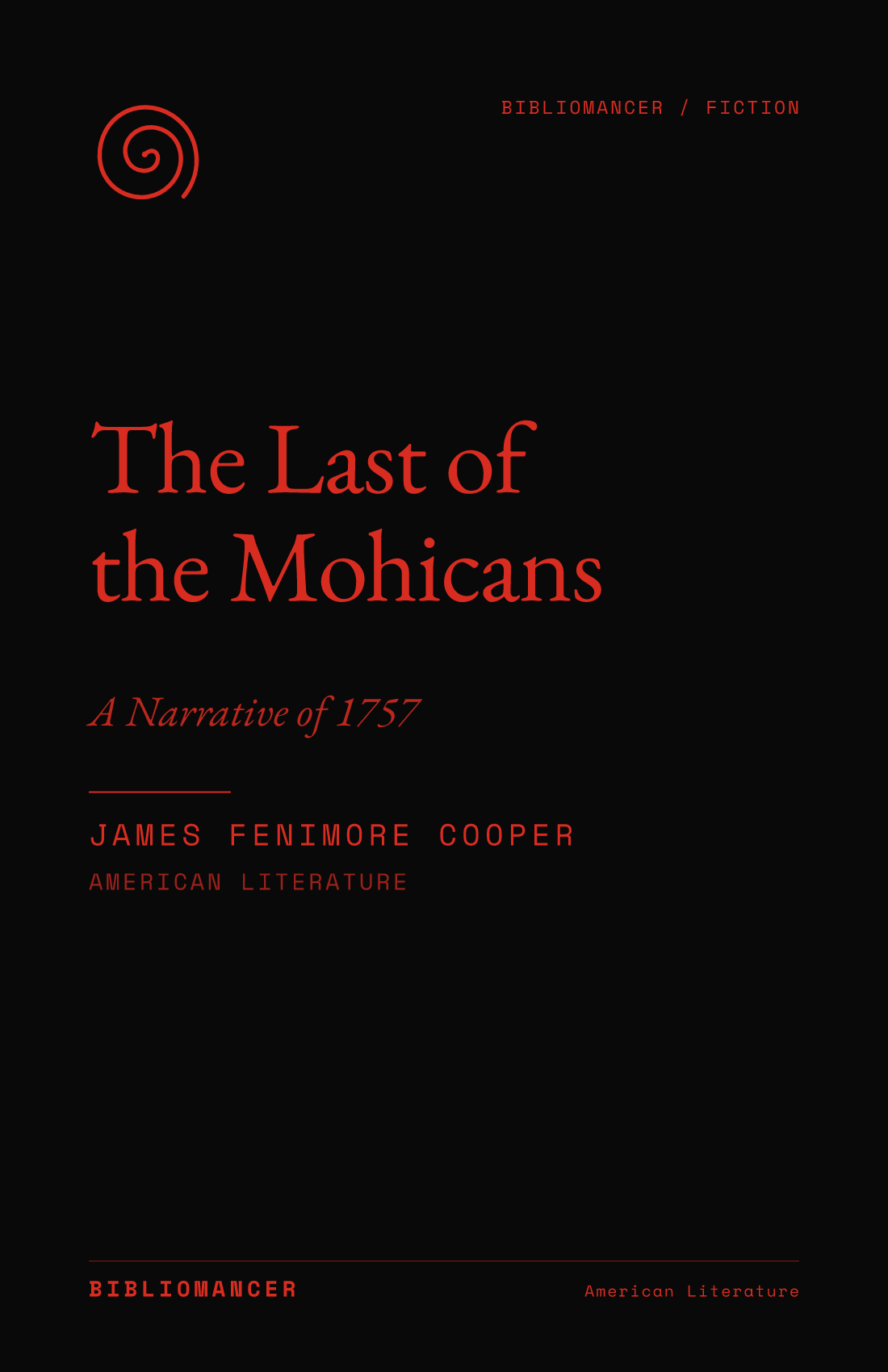 The Last of the Mohicans by James Fenimore Cooper — Bibliomancer edition cover