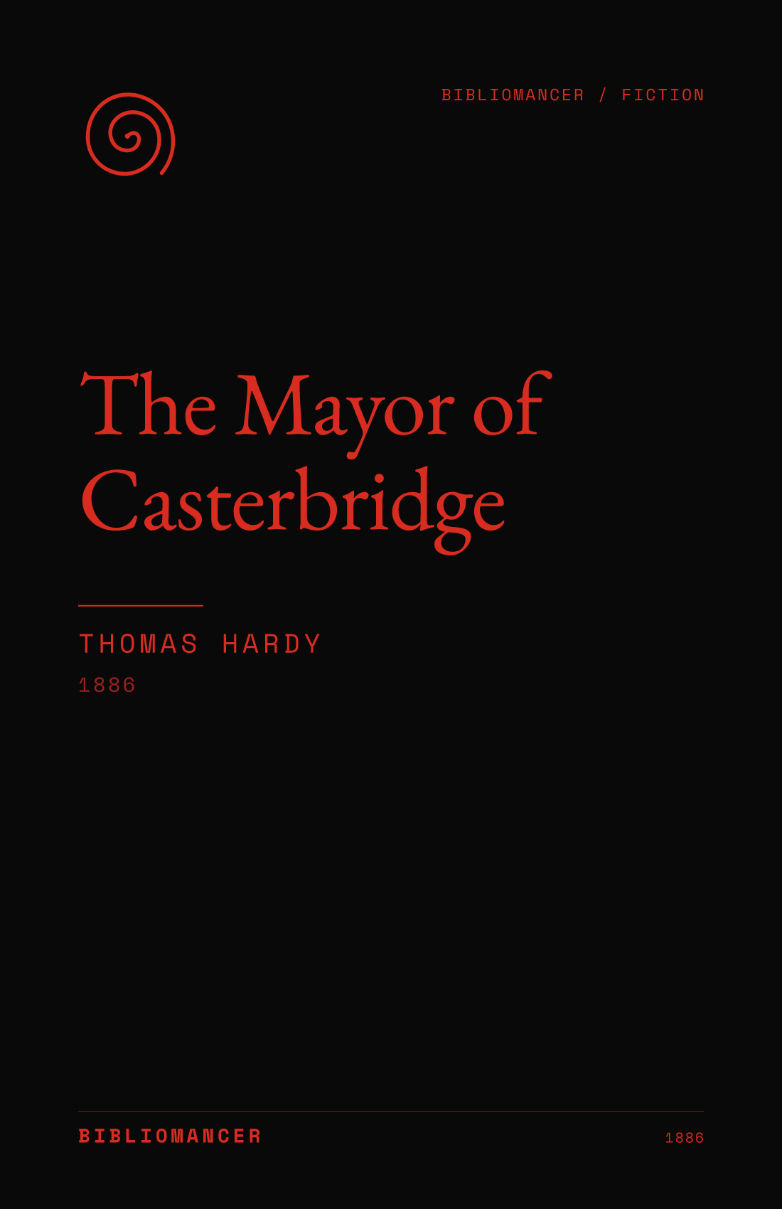 The Mayor of Casterbridge by Thomas Hardy — Bibliomancer edition cover