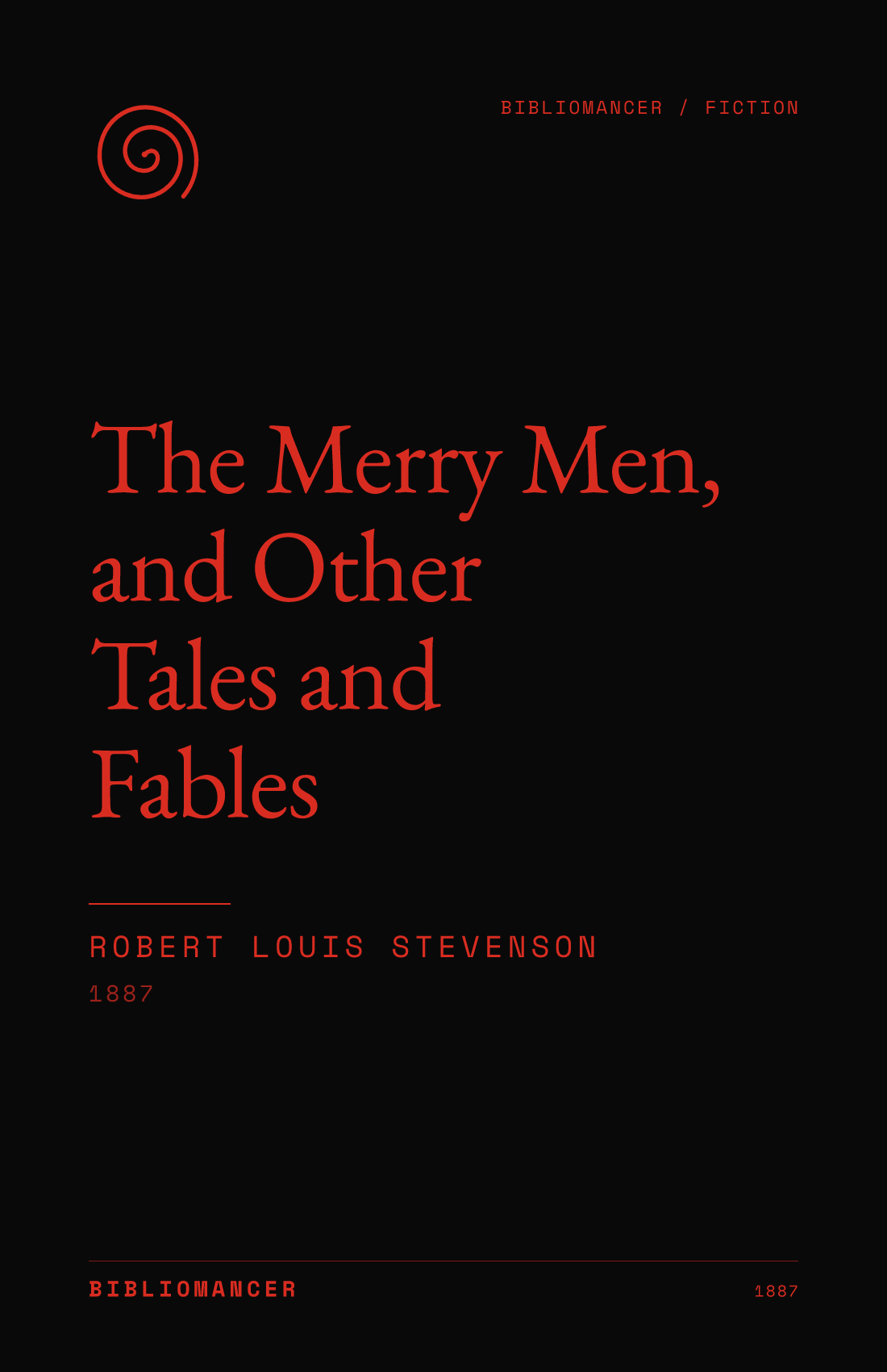 The Merry Men, and Other Tales and Fables by Robert Louis Stevenson — Bibliomancer edition cover