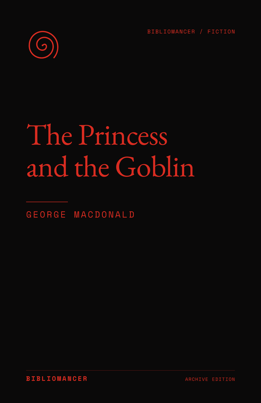 The Princess and the Goblin by George MacDonald — Bibliomancer edition cover