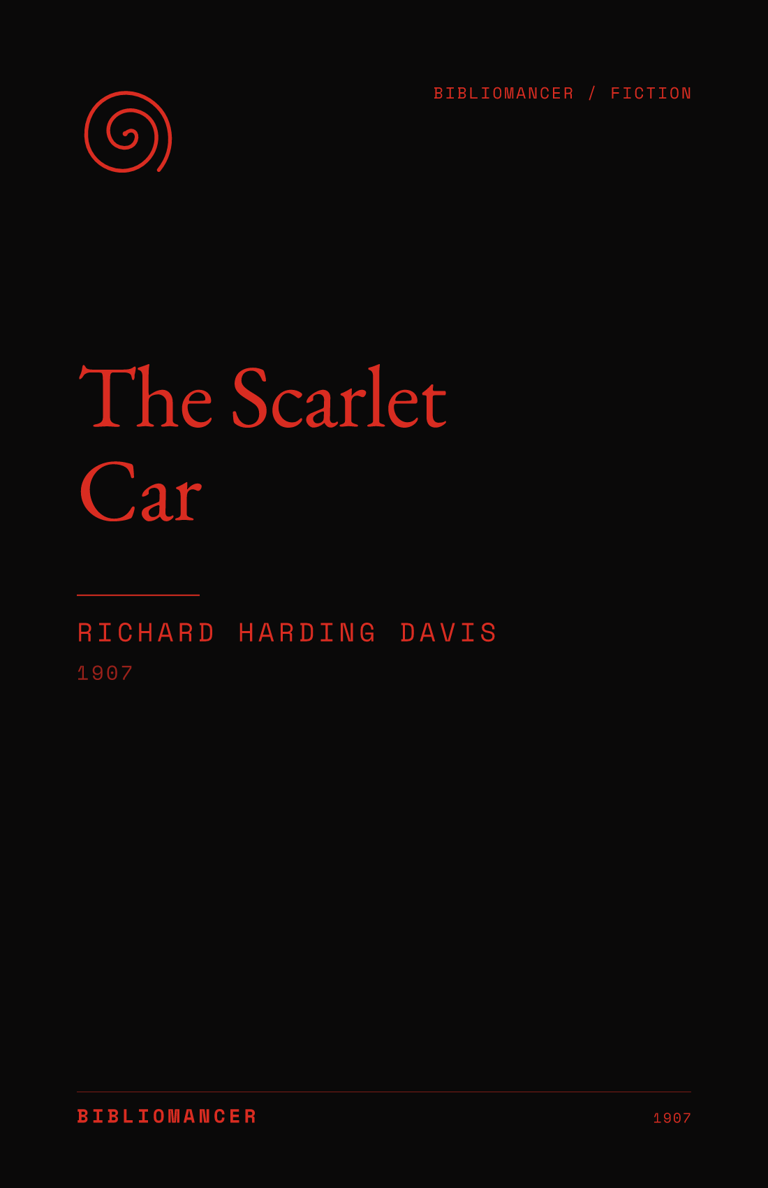 The Scarlet Car by Richard Harding Davis — Bibliomancer edition cover