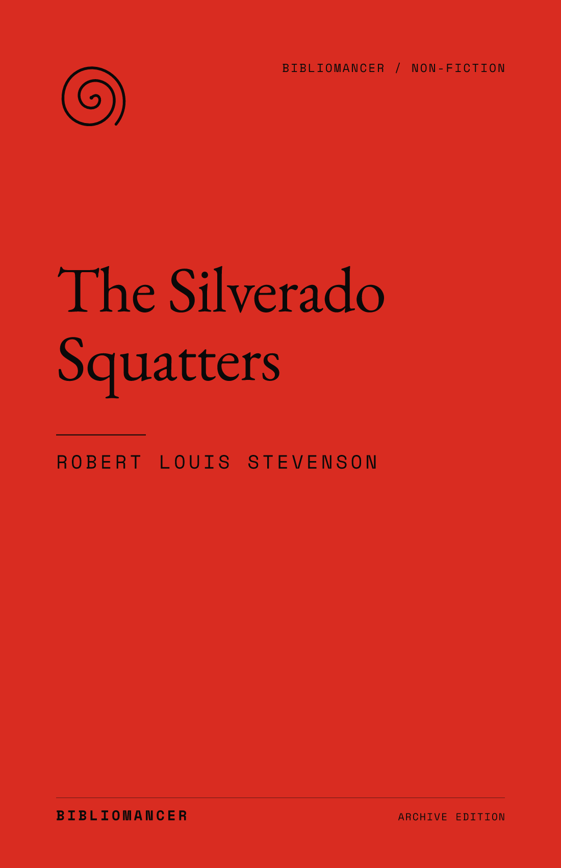 The Silverado Squatters by Robert Louis Stevenson — Bibliomancer edition cover