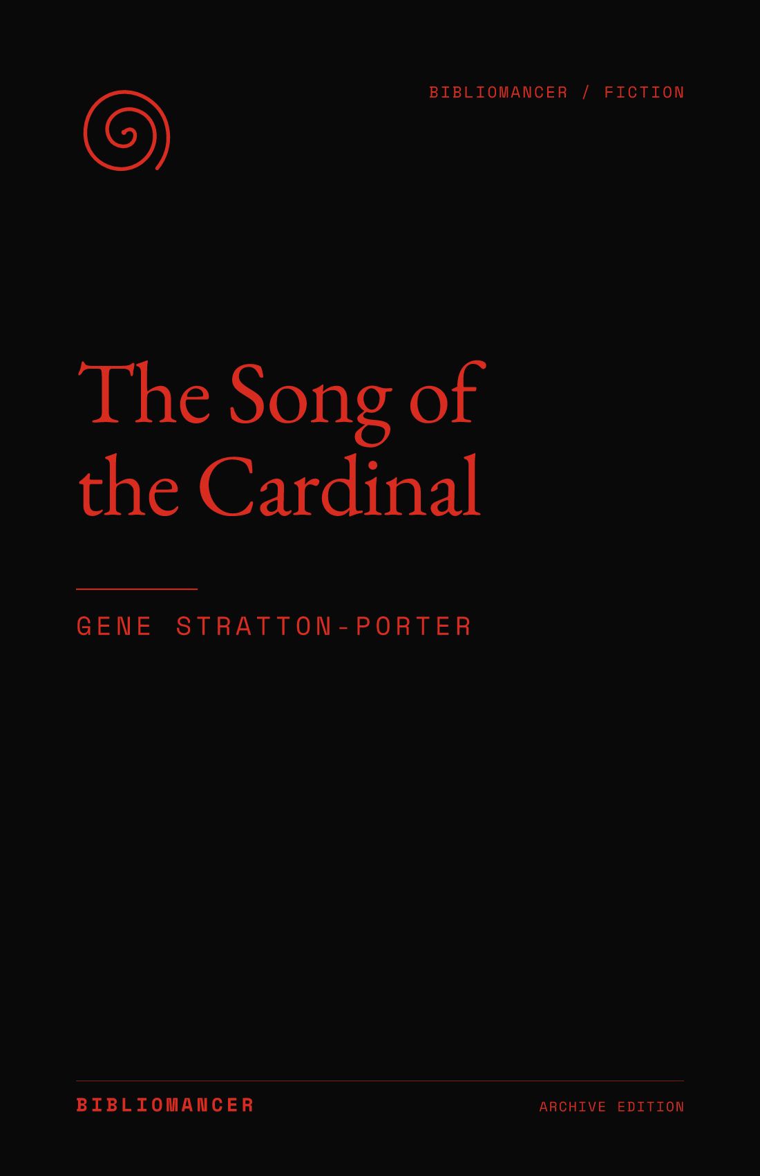 The Song of the Cardinal by Gene Stratton-Porter — Bibliomancer edition cover