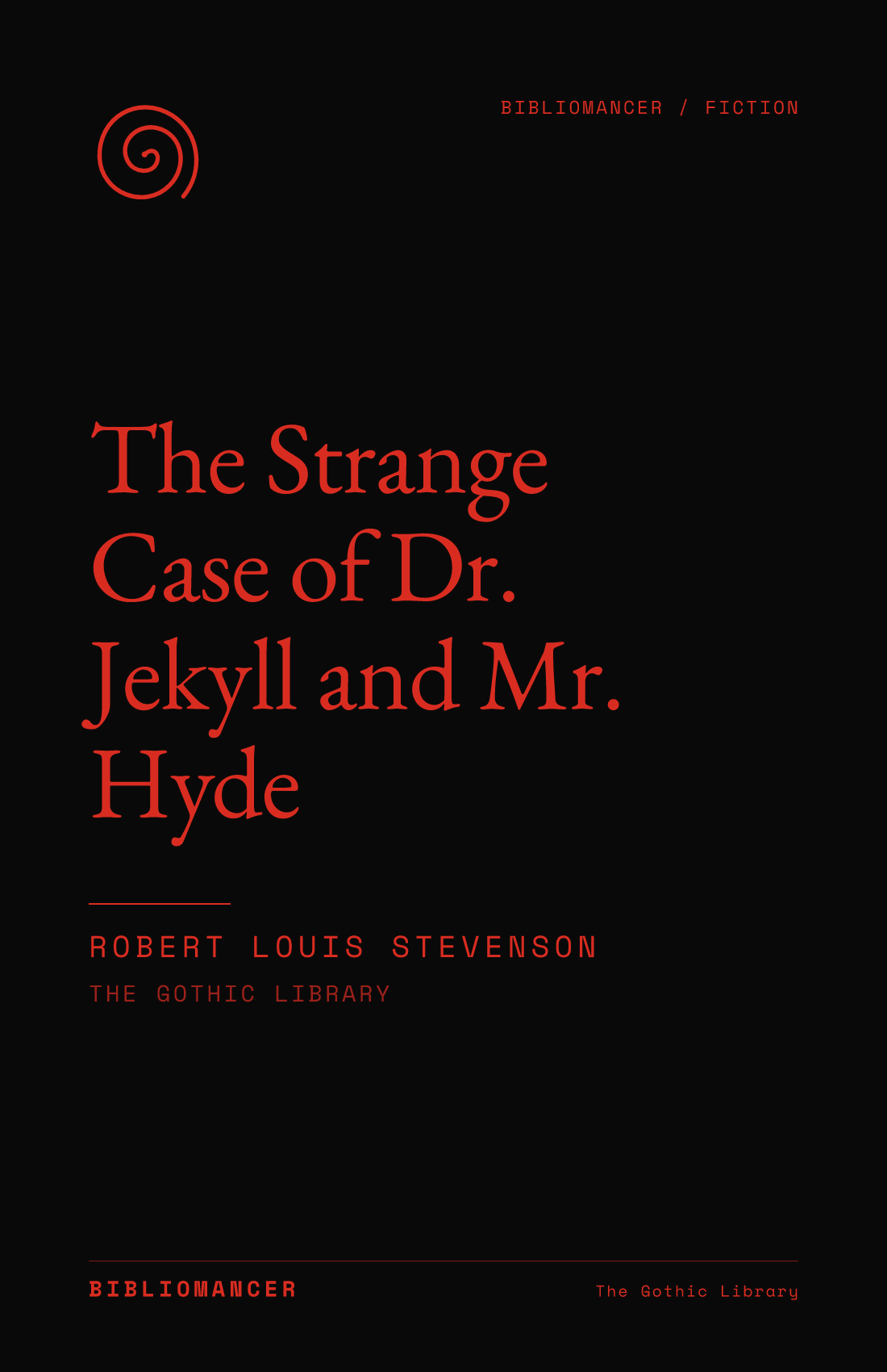 The Strange Case of Dr. Jekyll and Mr. Hyde by Robert Louis Stevenson — Bibliomancer edition cover