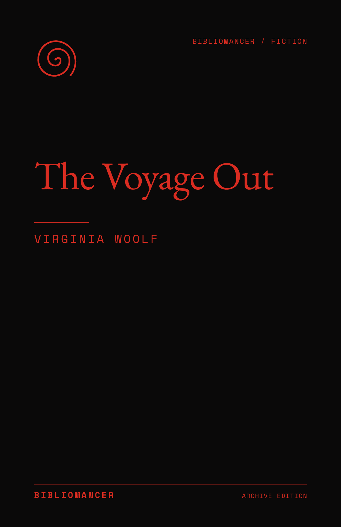 The Voyage Out by Virginia Woolf — Bibliomancer edition cover