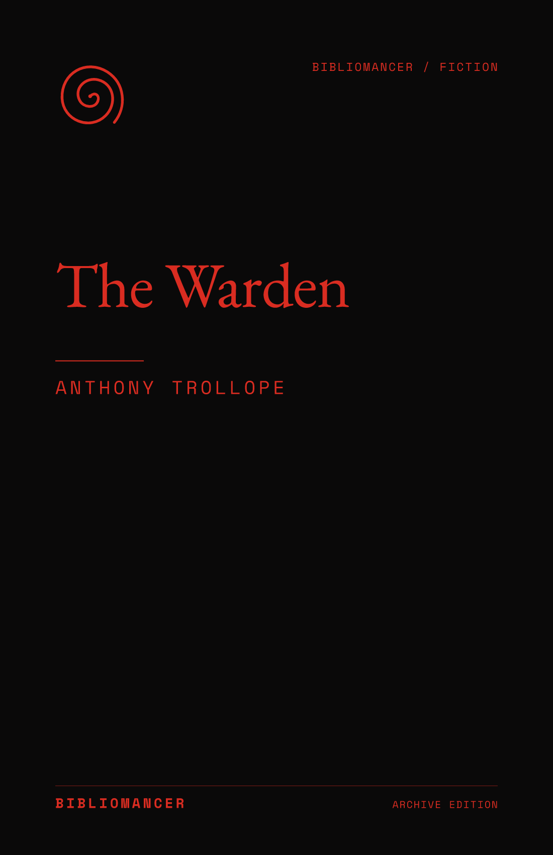 The Warden by Anthony Trollope — Bibliomancer edition cover
