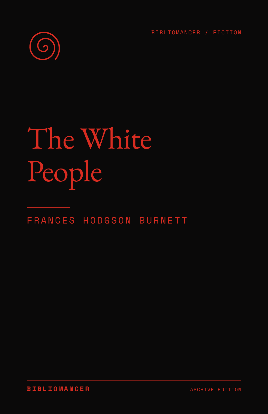The White People by Frances Hodgson Burnett — Bibliomancer edition cover