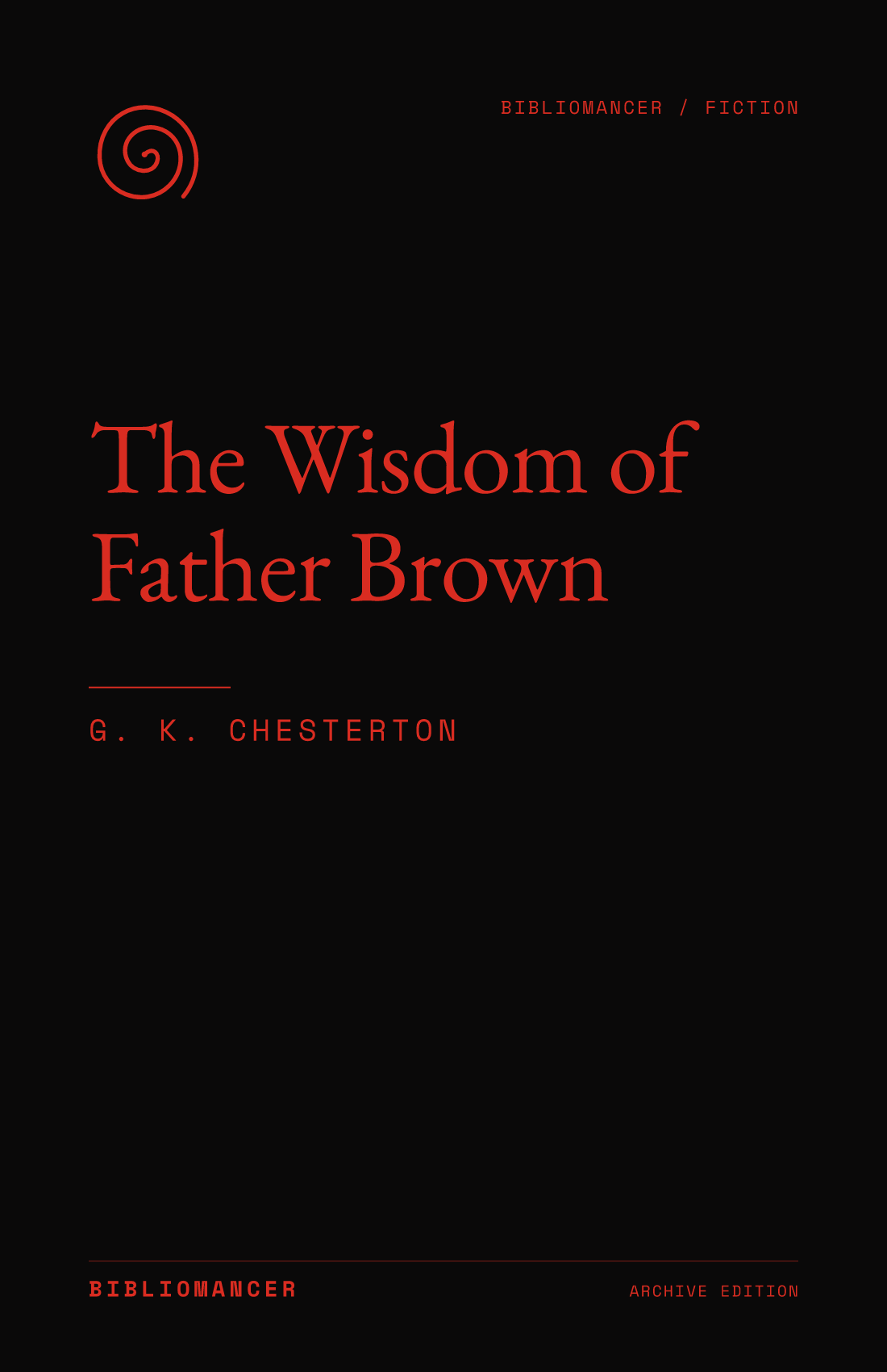 The Wisdom of Father Brown by G. K. Chesterton — Bibliomancer edition cover