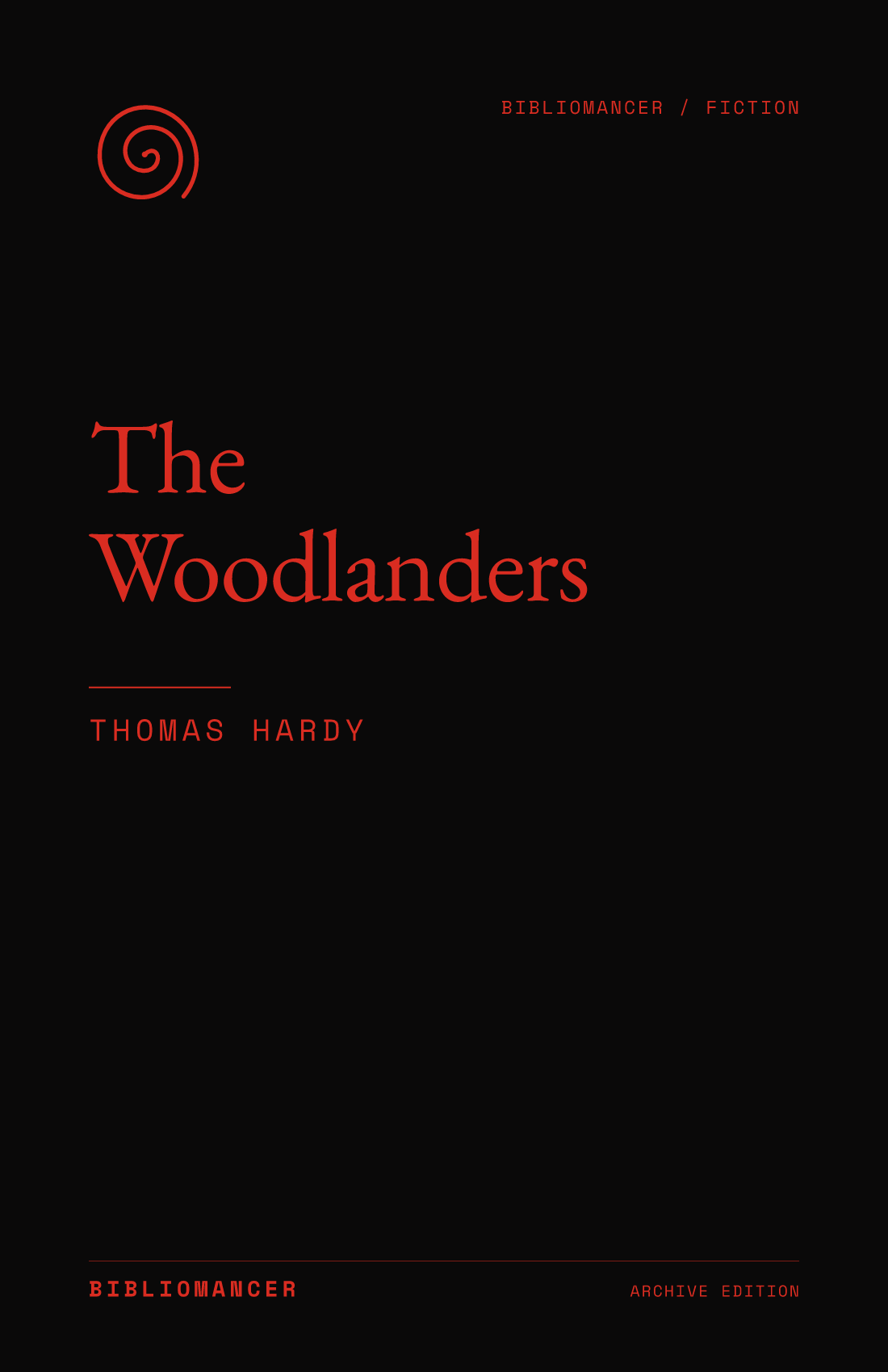 The Woodlanders by Thomas Hardy — Bibliomancer edition cover