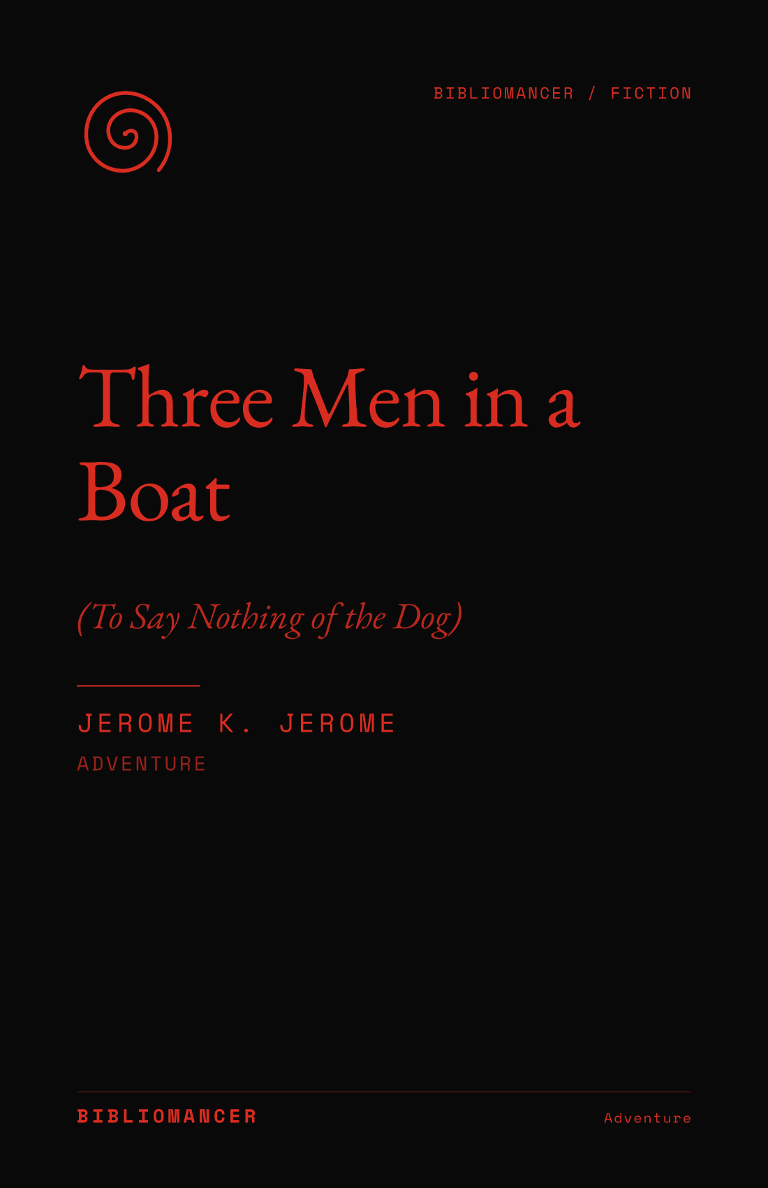 Three Men in a Boat by Jerome K. Jerome — Bibliomancer edition cover