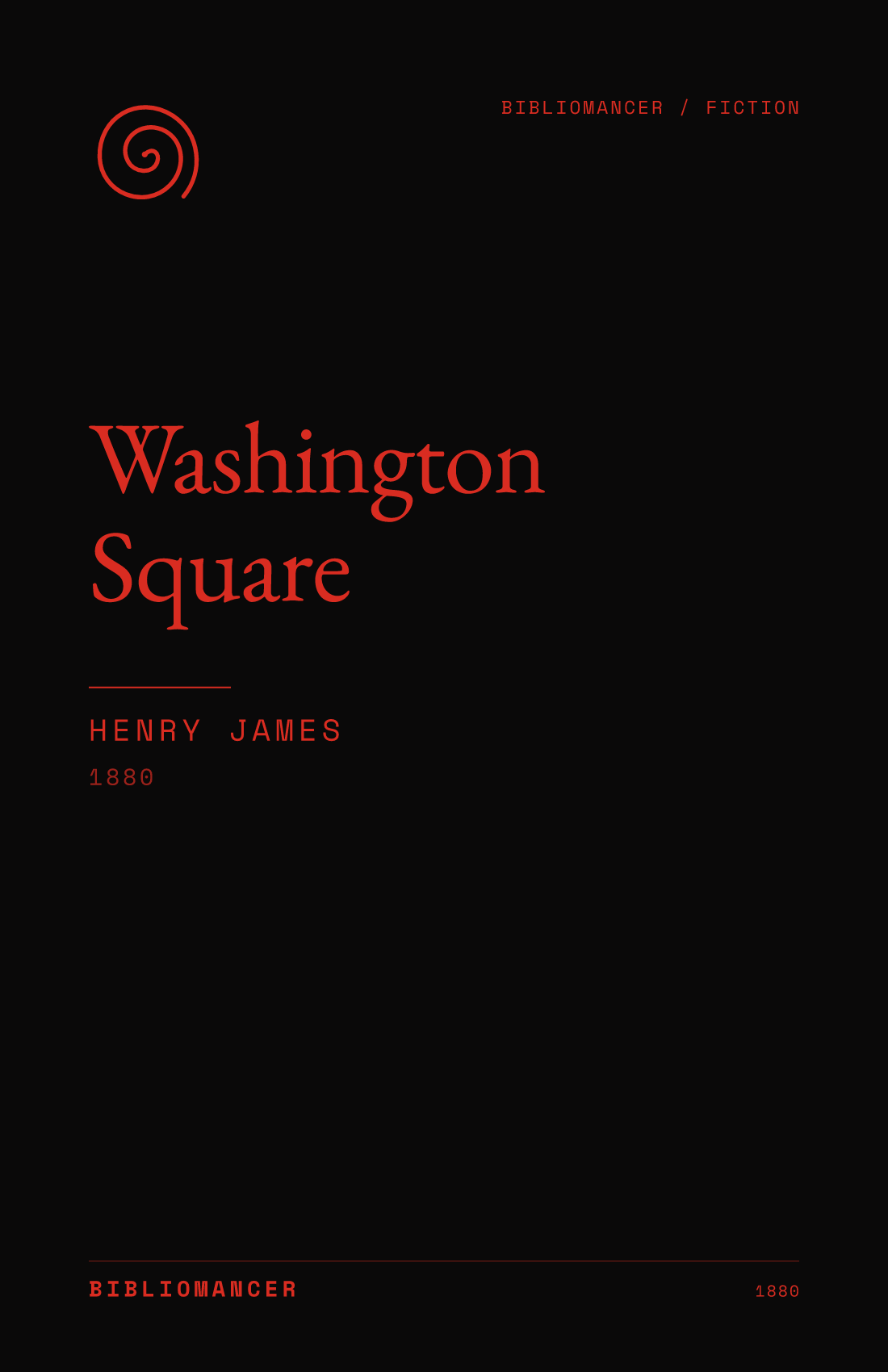 Washington Square by Henry James — Bibliomancer edition cover